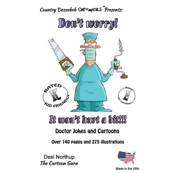 Don't Worry! It Won't Hurt a Bit. -- Jokes and Cartoons : In Black + White