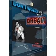 Don't Worry: It's Just a Dream, (Paperback)