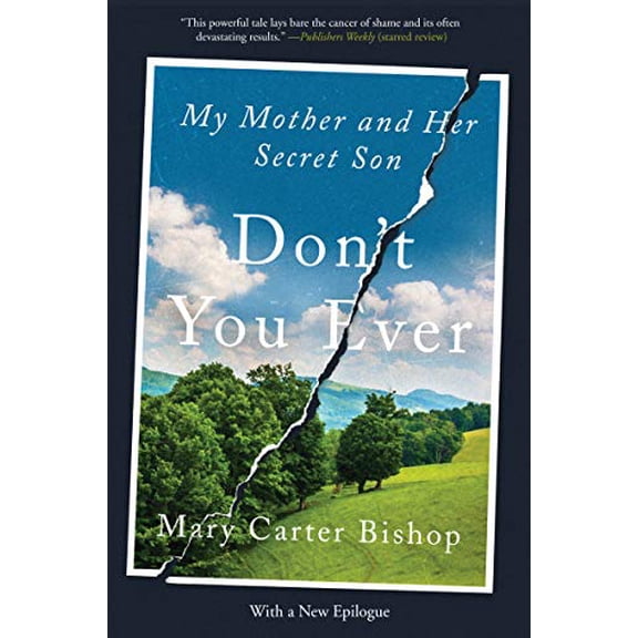 Pre-Owned Don't You Ever: My Mother and Her Secret Son (Paperback) 0062400746 9780062400741
