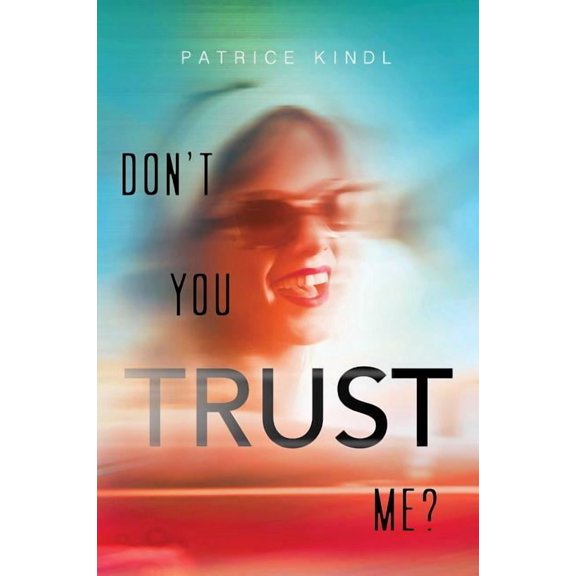 Don't You Trust Me? (Hardcover)
