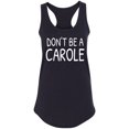 thumbnail image 1 of Don't ba a Carole Racerback Tank, 1 of 2