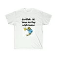 thumbnail image 1 of Don't get Catfished! Tshirt, 1 of 2