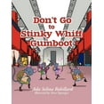 thumbnail image 1 of Don't go to Stinky Whiff Gumboot, (Paperback), 1 of 1