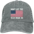 thumbnail image 1 of Don't let The Old Man in Vintage American Flag Hat Vintage Washed Caps Adjustable Strap for Men Women, 1 of 6