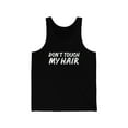 thumbnail image 1 of Don't touch my hair Unisex Tank Top, XS-2XL Natural hair Black Girl Pride, 1 of 2