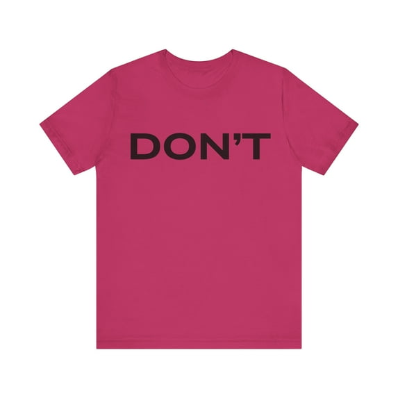 Don't tshirt, funny sarcastic shirt, Don't shirt, Schitts Creek tee, David