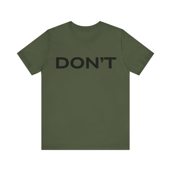 Don't tshirt, funny sarcastic shirt, Don't shirt, Schitts Creek tee, David