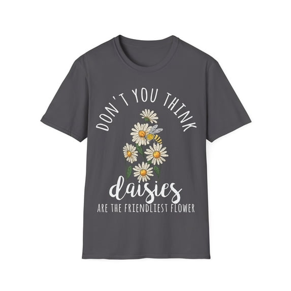 Don't you think daisies are the friendliest flowers