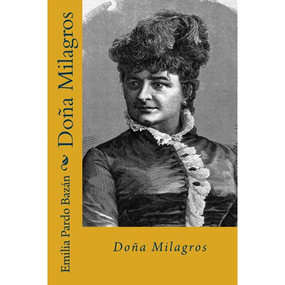 Dona Milagros (Spanish Edition)