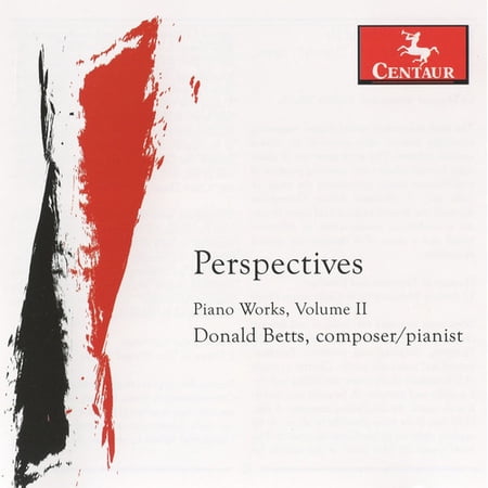 Donald Betts - Perspectives: Piano Works of Donald Betts - Music & Performance - CD