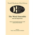 thumbnail image 1 of Donald Hunsberger Wind Library: The Wind Ensemble and Its Repertoire (Paperback), 1 of 1