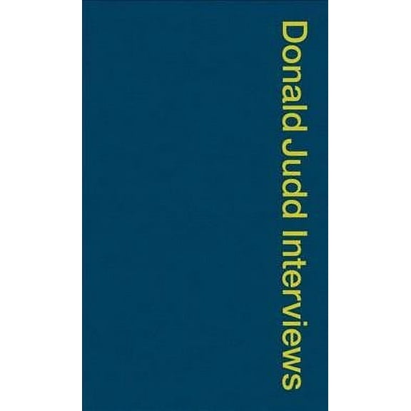 Donald Judd Interviews (Paperback)