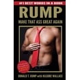 thumbnail image 1 of Donald T. Rump: Make That Ass Great Again (Paperback), 1 of 1