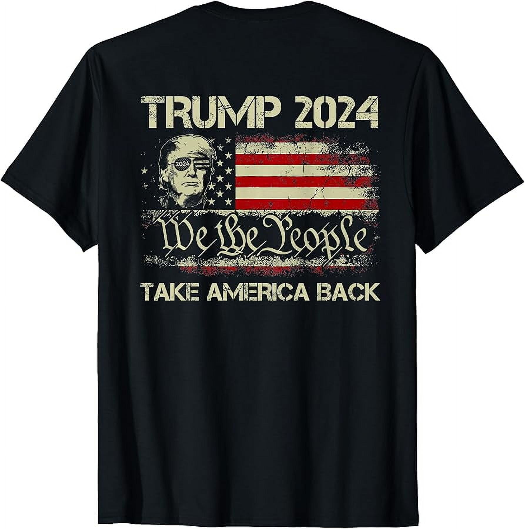 Donald Trump 2024 Take America Back American Flag (ON BACK) TShirt