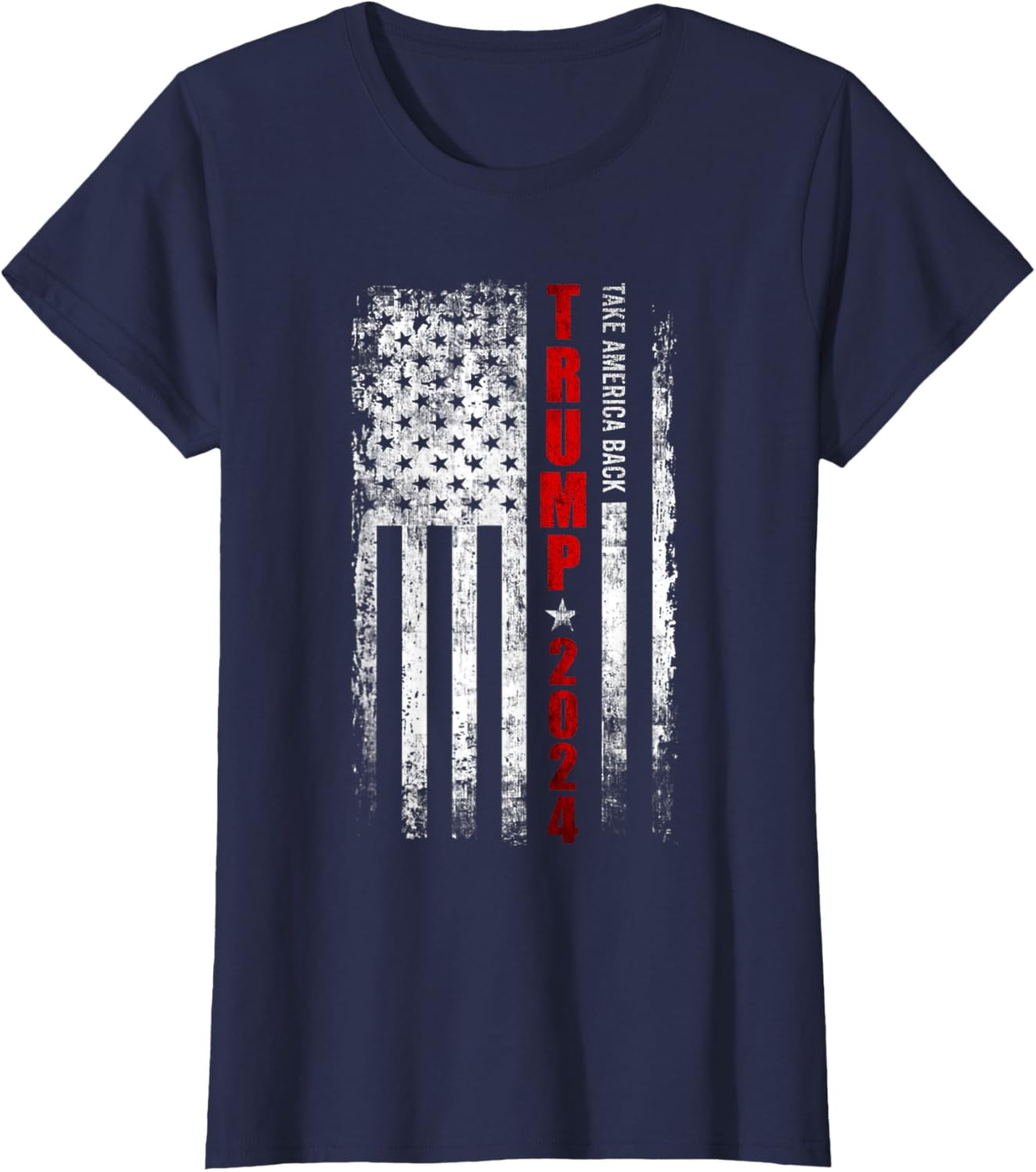 Donald Trump 2024 Take America Back American Flag Patriotic T-Shirt ...