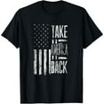 Donald Trump 2024 Take America Back American Flag TShirt TShirt