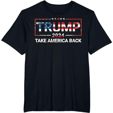 Donald Trump- 2024 Take America- Back US Flag 4th -Of July T-Shirt