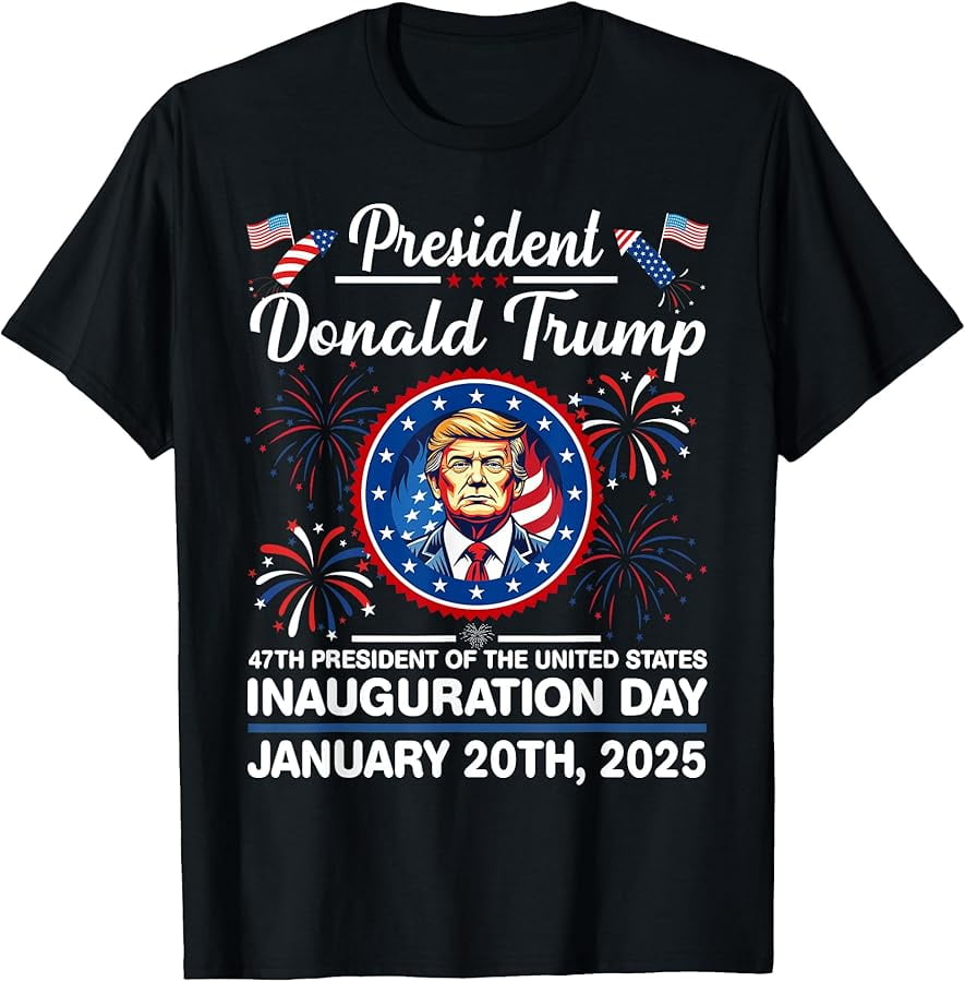 Donald Trump 47th President Inauguration 2025 Supporters TShirt