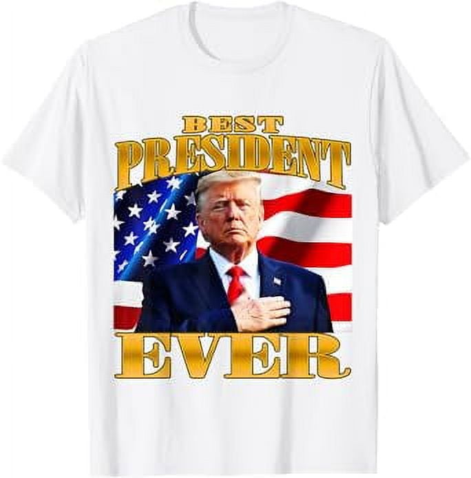 Donald trump best president ever american flag t shirt walmart