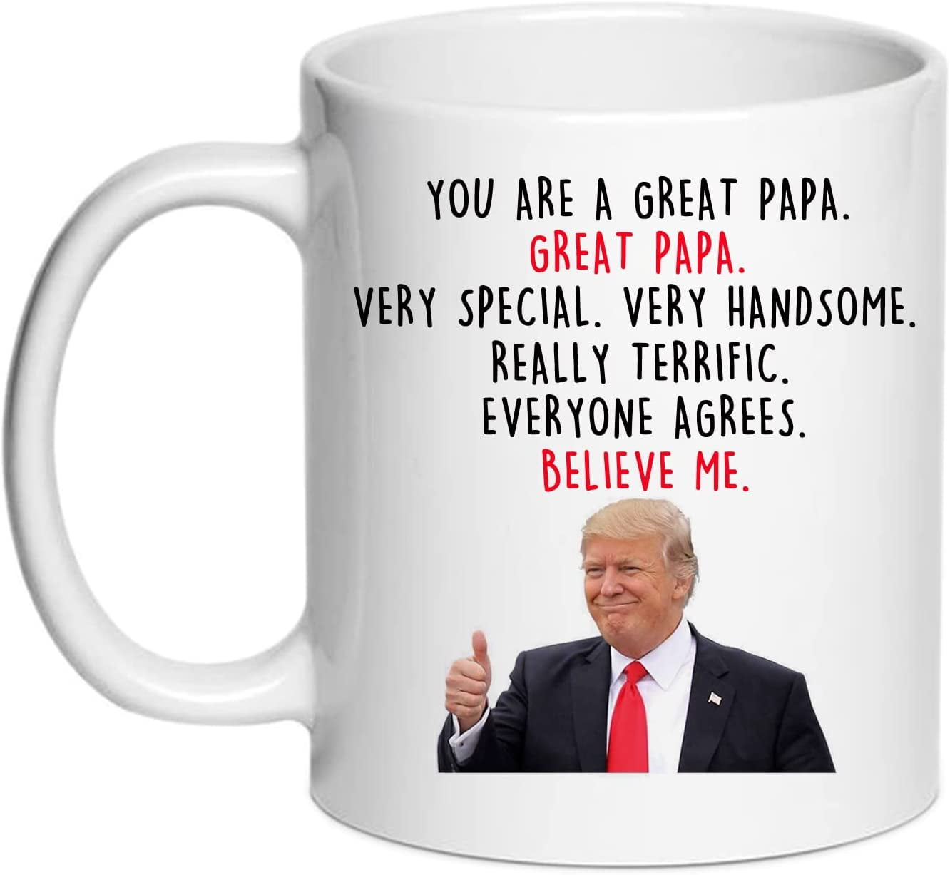 Donald Trump Dad Coffee Mugs - Novelty Dad Gifts From Daughter/Son/Wife –  You Are A Great Dad, Step-Dad, Daddy, Pappy Gag Gifts for Birthday/Christmas  11oz(dad gifts) 