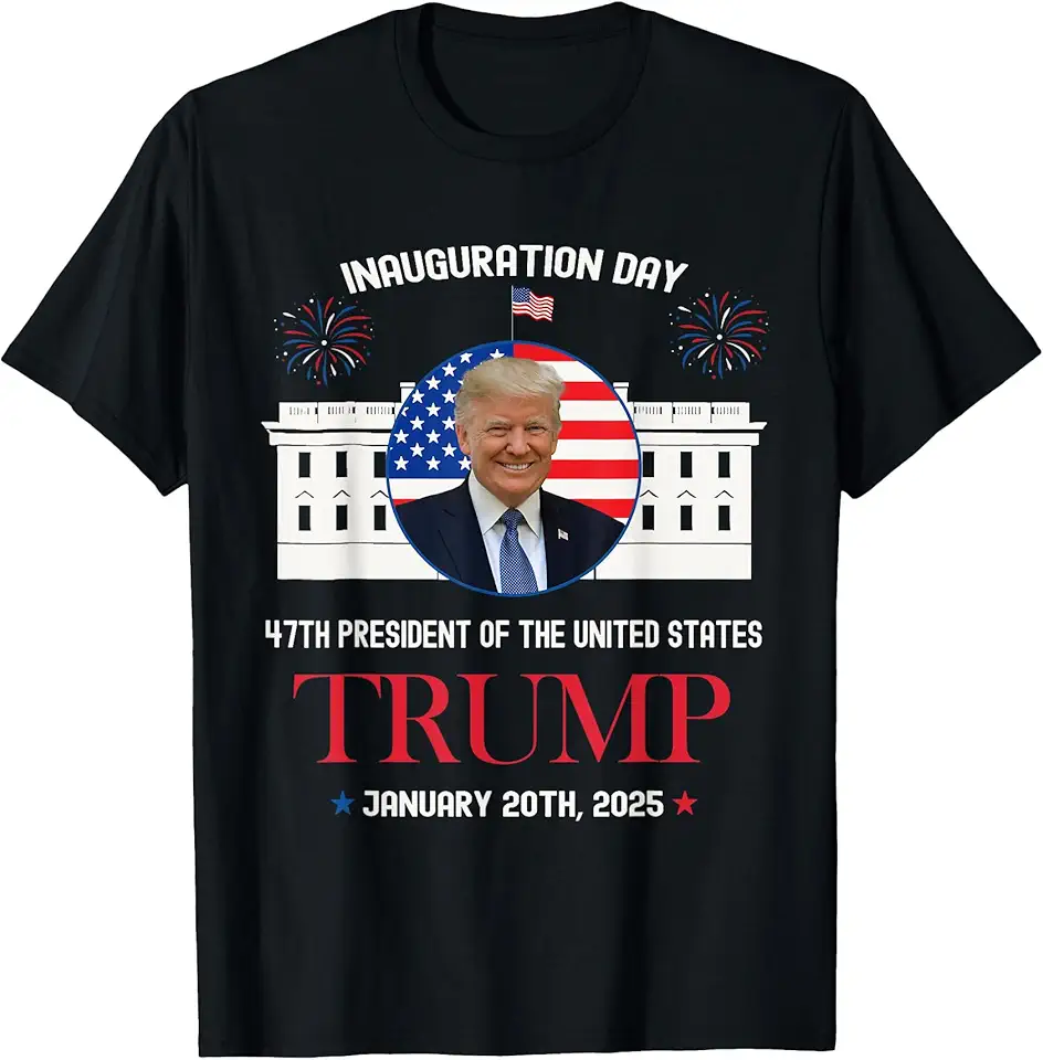 Donald Trump Inauguration Day 2025 47th President Trump 47 TShirt