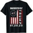 Donald Trump Inauguration Day 2025 47th President USA Flag TShirt