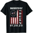Donald Trump Inauguration Day 2025 47th President USA Flag TShirt