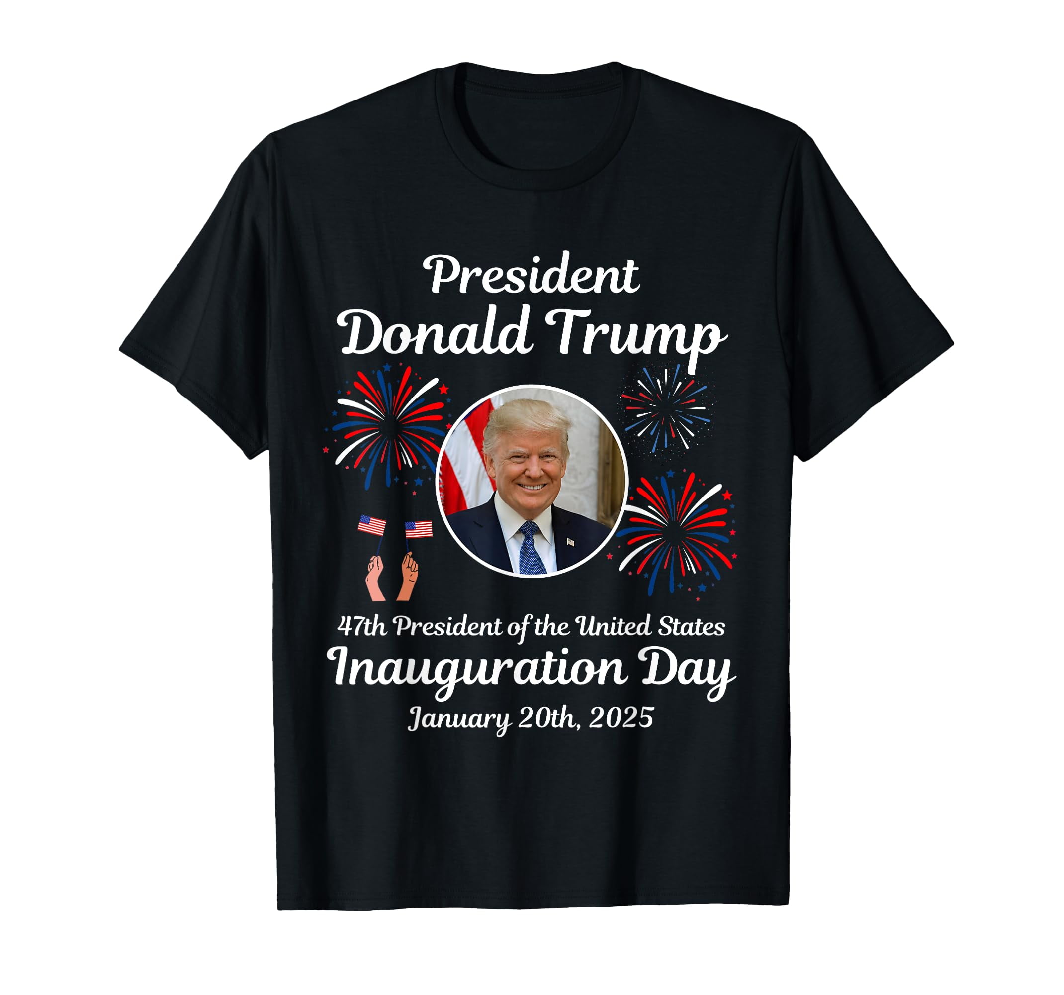 Donald Trump Inauguration Day 2025 47th USA President TShirt4XL