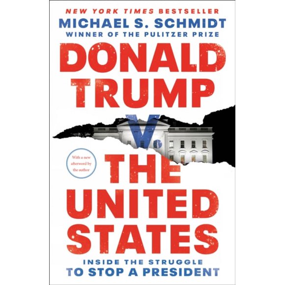 Pre-Owned Donald Trump V. the United States : Inside Struggle to Stop a President 9781984854681