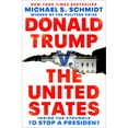 thumbnail image 1 of Pre-Owned Donald Trump V. the United States: Inside the Struggle to Stop a President (Hardcover) 1984854666 9781984854667, 1 of 1