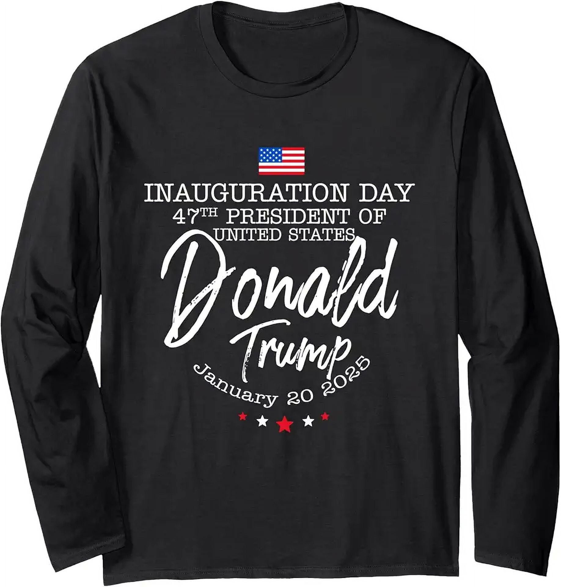 Donald Trump Won 2024 Election Inauguration Men Women Kids Long Sleeve