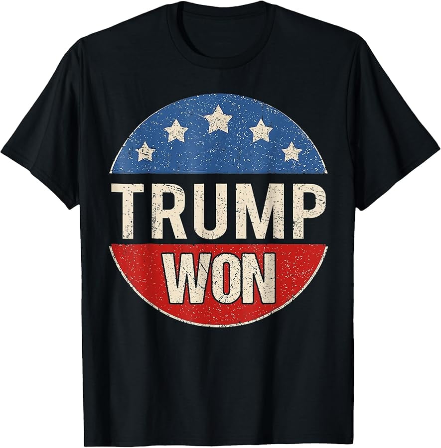 Donald Trump Won 2025 Election Inauguration Men Women Kids TShirt