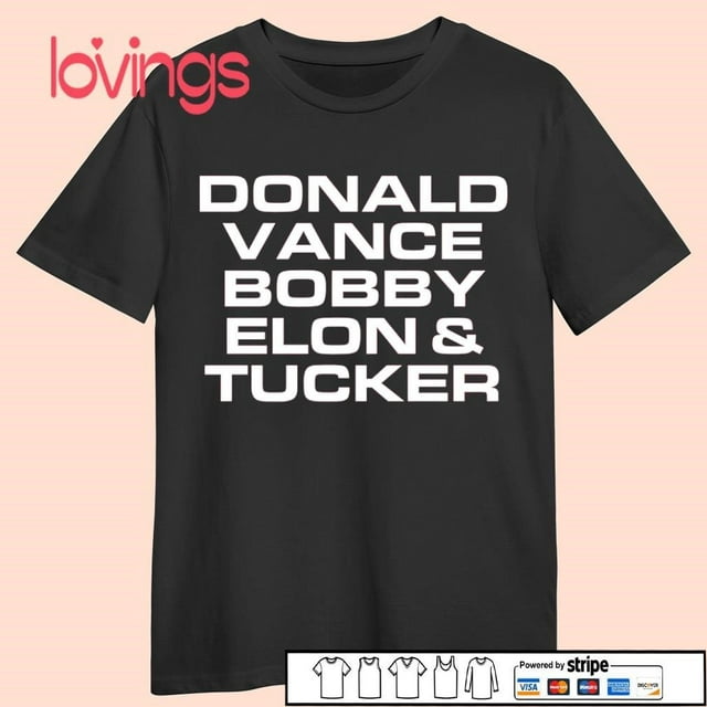Donald Vance Bobby Elon Tucker Shirt