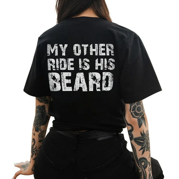 DondPO Women's T-Shirts My Other Ride Is His Beard Large Lettering Print On The Back for Women Casual Fashion T Shirt Shirts for Women Womens tops Black L