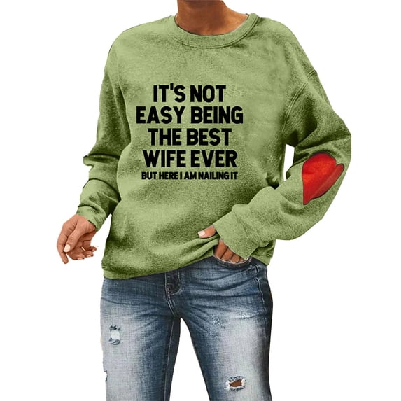 DondPO Womens Tops It's Not Easy The Best Wife Ever Sweatshirt Casual Shirts for Women Tshirt for Women Long Sleeve Shirts for Women