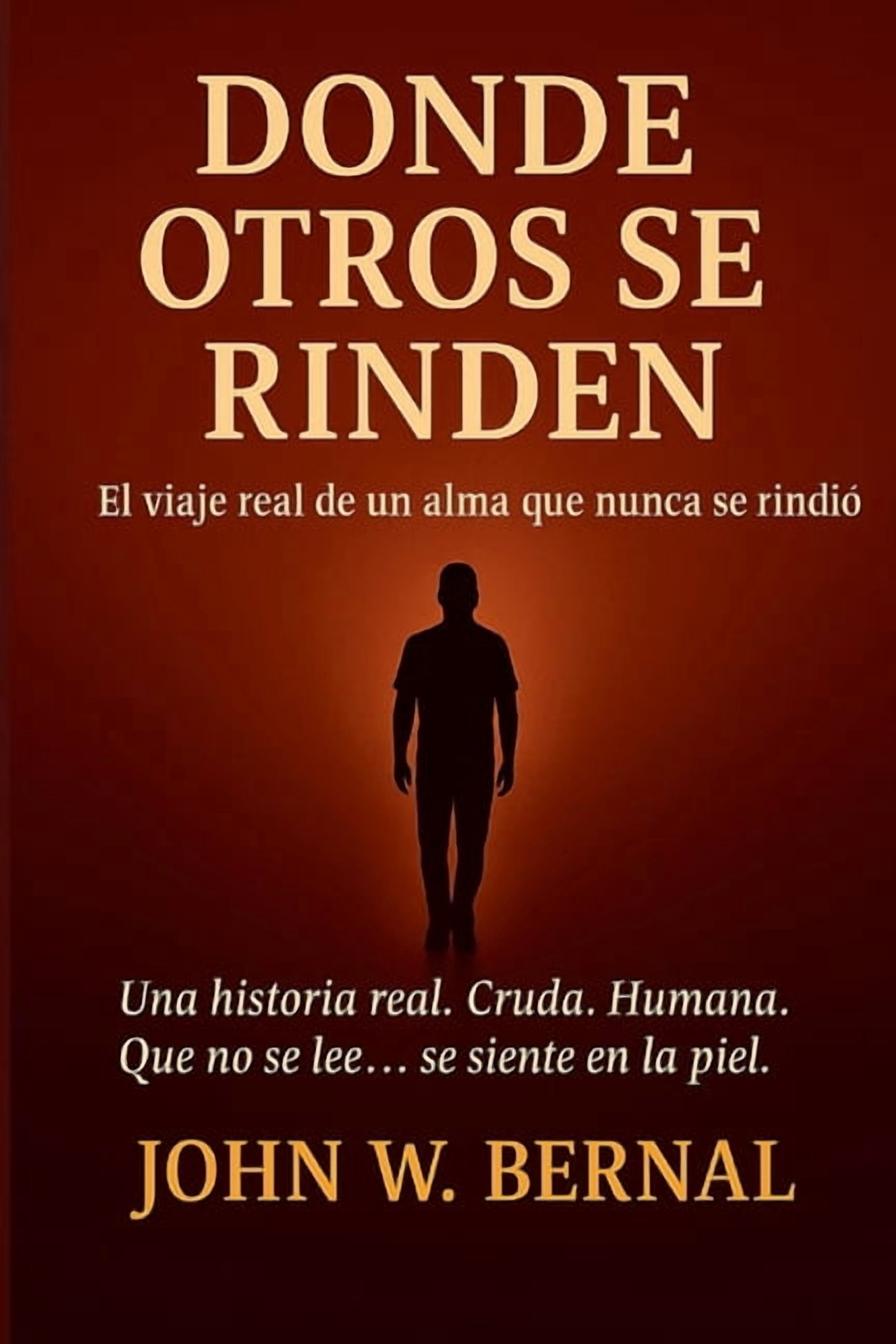 Donde Otros Se Rinden, (Paperback)