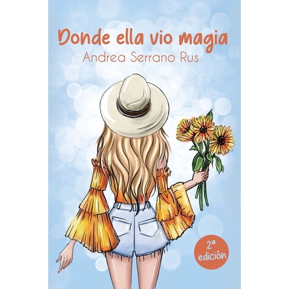 Donde ella vio magia, (Paperback)
