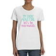 thumbnail image 1 of Done Adulting Lets Be Mermaids Women White T-Shirt, Female Small, 1 of 4