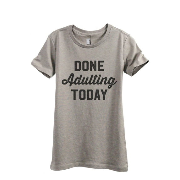 Done Adulting Today Women's Fashion Relaxed T-Shirt Tee Heather Tan 2X-Large