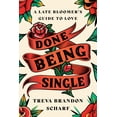 thumbnail image 1 of Done Being Single: A Late Bloomer's Guide to Love, (Hardcover), 1 of 1