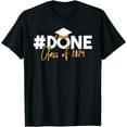 thumbnail image 1 of Done Class Of 2024 Graduation Graduate Men Women Kids T-Shirt, 1 of 4