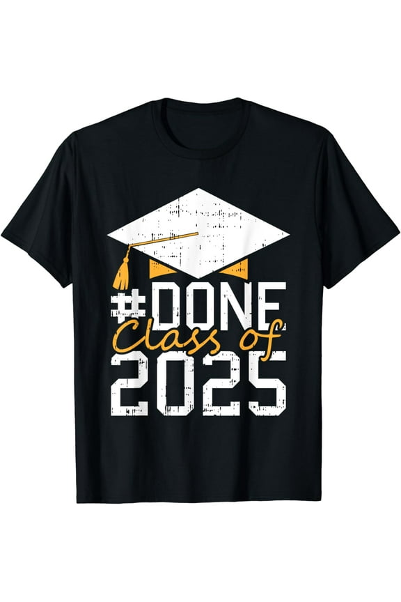 Done Class Of 2025 Graduation Graduate Men Women Kids T-Shirt