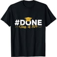 thumbnail image 1 of Done Class of 2024 Graduation Senior 2024 Graduate T-Shirt mens t shirt，black，women，funny，misfits，men，journey，t-shirt, 1 of 4