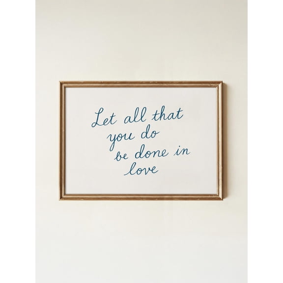 Done in Love Blue Script Inspirational Home Decoration, Unframed Poster