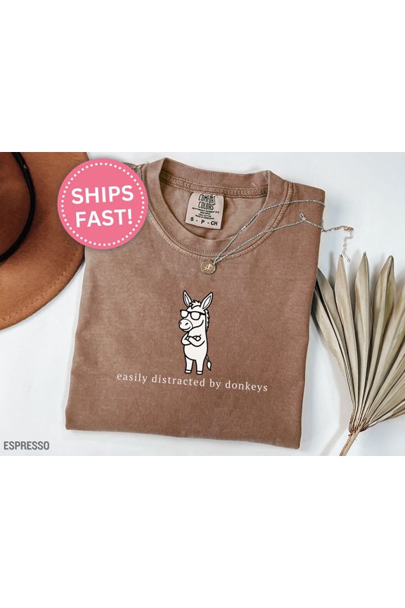 Donkey Lover Funny Shirt Easily Distracted by Donkeys Shirt Gift for Donkey Lovers Humor T