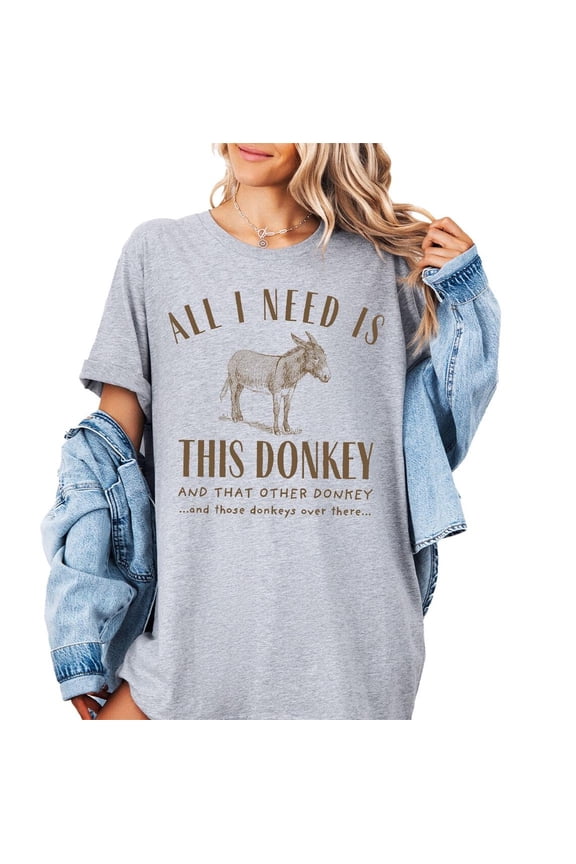 Donkey Shirt, Donkey Shirt, Donkey Owner Shirt, Donkey Lover , Donkey Quotes Shirt, Farm Animal Shirt, Men Women Shirt All Size S-5XL