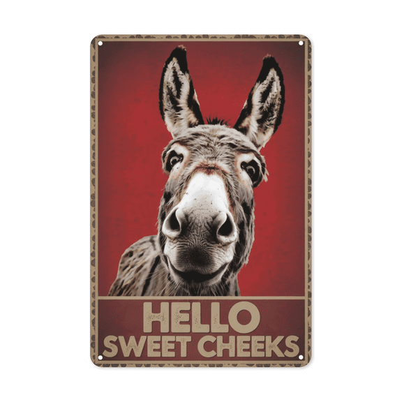 Donkey Sweet Cheeks metal sign Farmhouse Wall Decor Rustic Animal Finish Perfect Hanging Barn Backyard With Weatherproof Coating Ranching Gift Farmer Family Friend 8x12 inch metal sign vintage wall