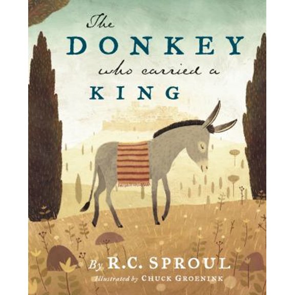 Pre-Owned The Donkey Who Carried a King (Hardcover) 1567692699 9781567692693