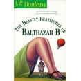 thumbnail image 1 of Donleavy, J. P. The Beastly Beatitudes of Balthazar B, (Paperback), 1 of 1