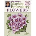 thumbnail image 1 of Pre-Owned Donna Dewberry's Machine Embroidery Flowers [With CDROM] (Paperback) 0896893340 9780896893344, 1 of 1